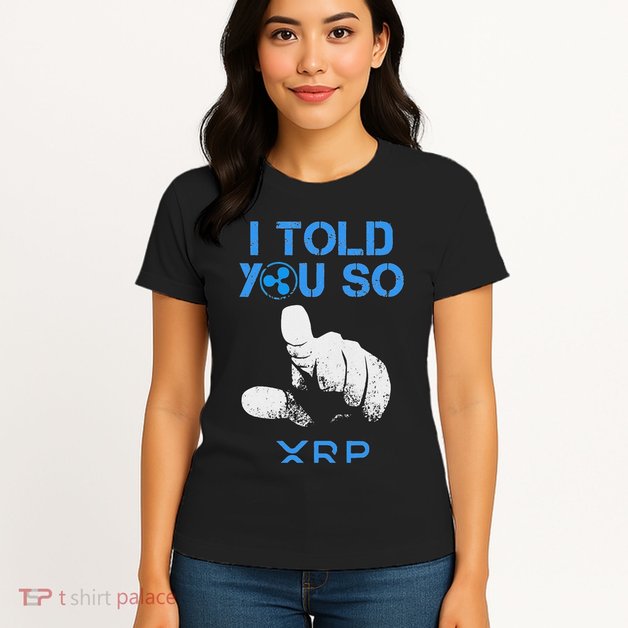 I Told You So Hodl Xrp Ripple Coin Blockchain Crypto Bullrun Women's T-Shirt