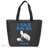 I Told You So Hodl Xrp Ripple Coin Blockchain Crypto Bullrun Tote Bag thumb 0