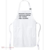 Imagine Telling Your Daughter You Voted For A Rapist Apron thumb 0