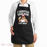 I Tariffed Your Mom Last Night Apron thumb 2