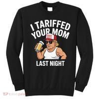 I Tariffed Your Mom Last Night Sweatshirt thumb 0