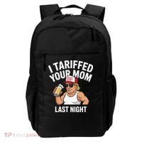 I Tariffed Your Mom Last Night Backpack thumb 0