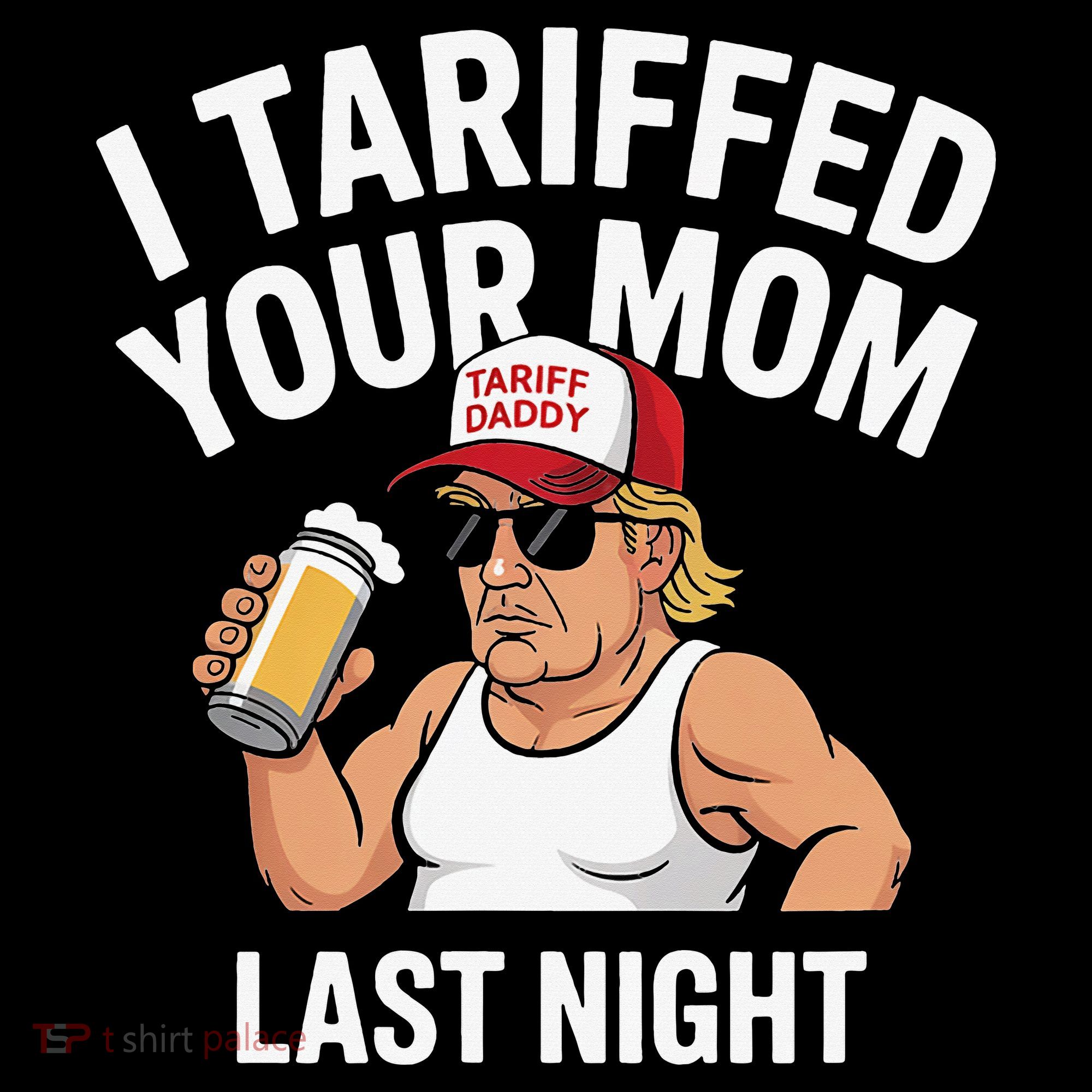 I Tariffed Your Mom Last Night Tote Bag
