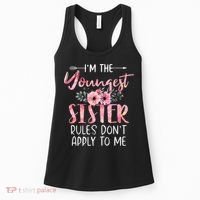 I'm The Youngest Sister Rules Don't Apply To Me Floral Cute Women's Tank Top thumb 0