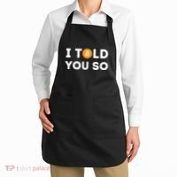 I Told You So Funny Crypto Trader Btc Bitcoin Investor Apron thumb 2