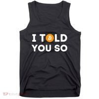 I Told You So Funny Crypto Trader Btc Bitcoin Investor Tank Top thumb 0