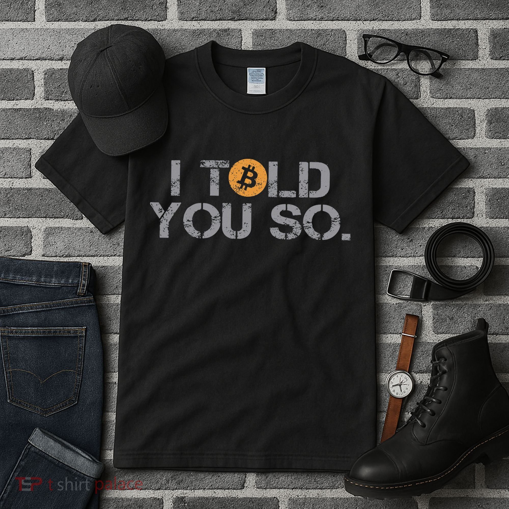 I Told You So Bitcoin Funny Btc Crypto Cryptocurrency Trader Tall T-Shirt