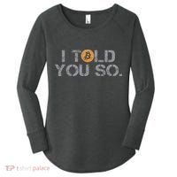 I Told You So Bitcoin Funny Btc Crypto Cryptocurrency Trader Women's Perfect Tri Tunic Long Sleeve Shirt thumb 0
