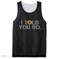 I Told You So Bitcoin Funny Btc Crypto Cryptocurrency Trader Mesh Reversible Basketball Jersey Tank thumb 0