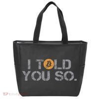 I Told You So Bitcoin Funny Btc Crypto Cryptocurrency Trader Tote Bag thumb 0