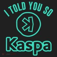 I Told You So Kaspa Crypto Kaspa Mining Kaspa Crypto Miner Crypto Bullrun Women's Sweatshirt thumb 2