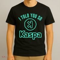 I Told You So Kaspa Crypto Kaspa Mining Kaspa Crypto Miner Crypto Bullrun T-Shirt thumb 3