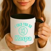 I Told You So Kaspa Crypto Kaspa Mining Kaspa Crypto Miner Crypto Bullrun Coffee Mug thumb 3