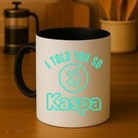 I Told You So Kaspa Crypto Kaspa Mining Kaspa Crypto Miner Crypto Bullrun Coffee Mug thumb 4