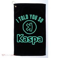 I Told You So Kaspa Crypto Kaspa Mining Kaspa Crypto Miner Crypto Bullrun Golf Towel thumb 0