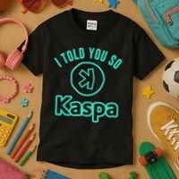 I Told You So Kaspa Crypto Kaspa Mining Kaspa Crypto Miner Crypto Bullrun Kids T-Shirt thumb 3