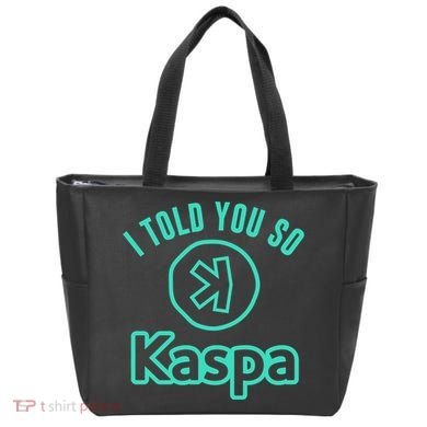 I Told You So Kaspa Crypto Kaspa Mining Kaspa Crypto Miner Crypto Bullrun Tote Bag
