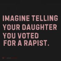 Imagine Telling Your Daughter You Voted For A Rapist Mousepad thumb 1
