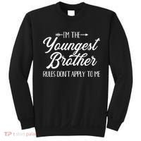 I'm The Youngest Brother Rules Not Apply To Me Great Gift Sweatshirt thumb 0