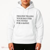 Imagine Telling Your Daughter Resist Hoodie thumb 2
