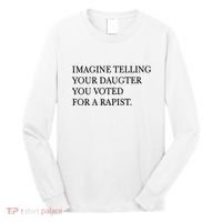 Imagine Telling Your Daughter Resist Long Sleeve Shirt thumb 0