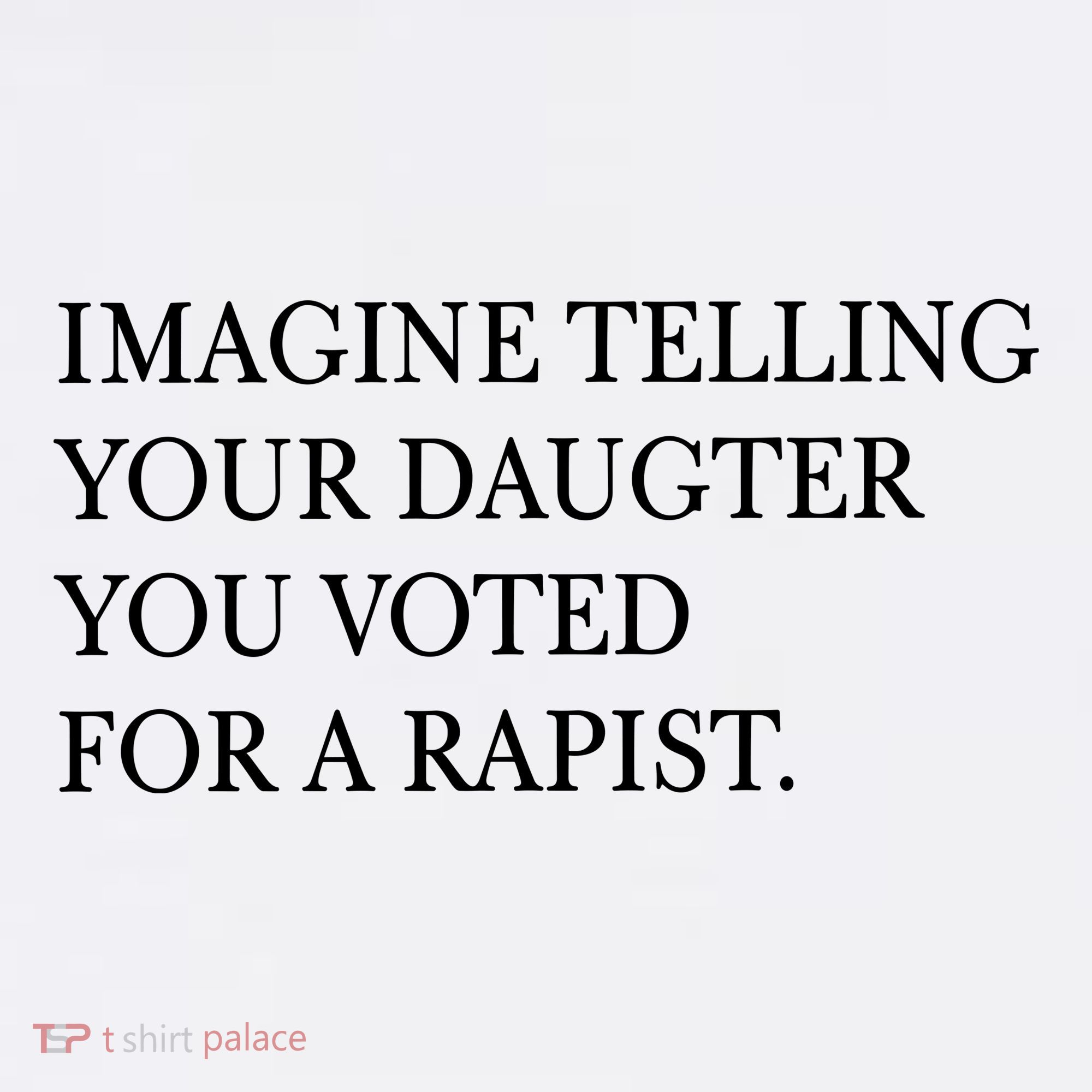 Imagine Telling Your Daughter Resist Long Sleeve Shirt