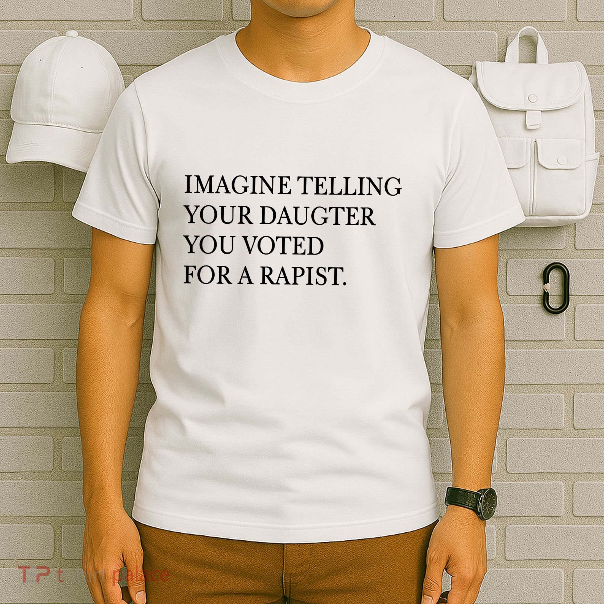 Imagine Telling Your Daughter Resist T-Shirt