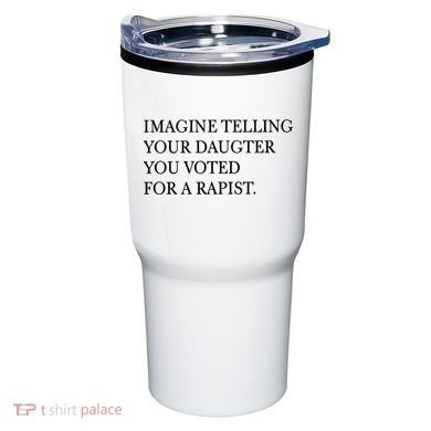 Imagine Telling Your Daughter Resist Tumbler