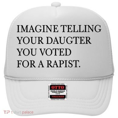 Imagine Telling Your Daughter Resist Hat