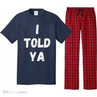 I Told Ya I Told You Pajama Set thumb 0