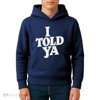 I Told Ya Funny Kids Hoodie thumb 4