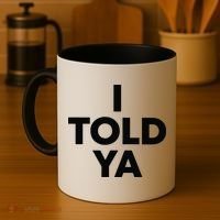 I Told Ya Tennis I Told You Coffee Mug thumb 4