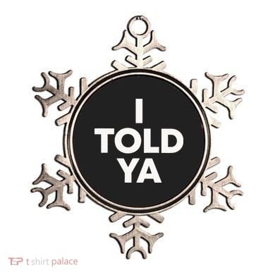I Told Ya Tennis I Told You Ornament