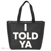 I Told Ya Tennis I Told You Tote Bag thumb 0