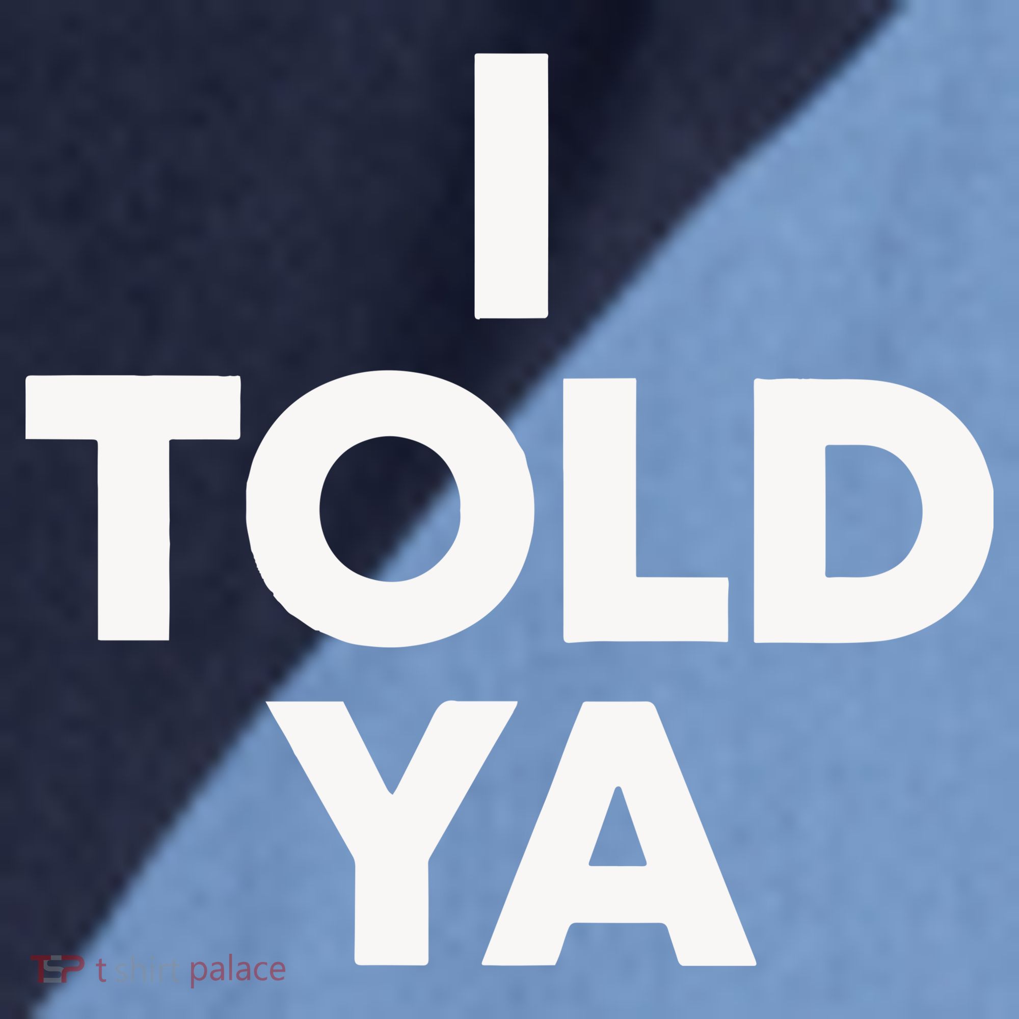 I Told Ya Tennis I Told You Raglan Baseball Sleeve Shirt