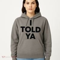 I Told Ya Tennis I Told You Hoodie thumb 5