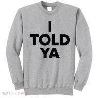 I Told Ya Tennis I Told You Sweatshirt thumb 0