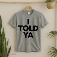 I Told Ya Tennis I Told You T-Shirt thumb 2