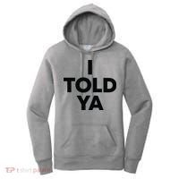 I Told Ya Tennis I Told You Women's Hoodie thumb 0