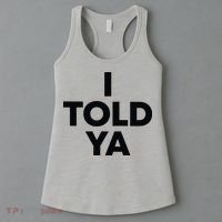 I Told Ya Tennis I Told You Women's Tank Top thumb 3