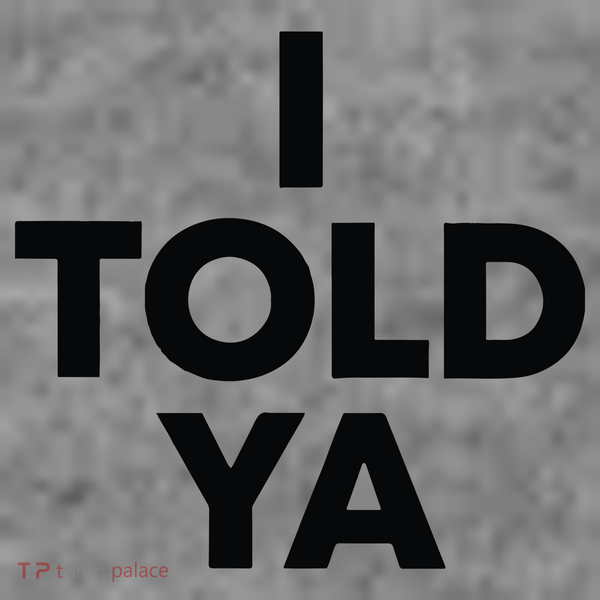 I Told Ya Tennis I Told You Women's Tank Top