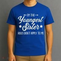 I'm The Youngest Sister Rules Not Apply To Me Funny Gift T-Shirt thumb 3