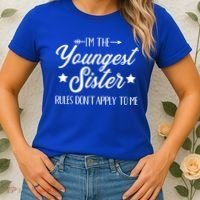 I'm The Youngest Sister Rules Not Apply To Me Funny Gift Women's T-Shirt thumb 2