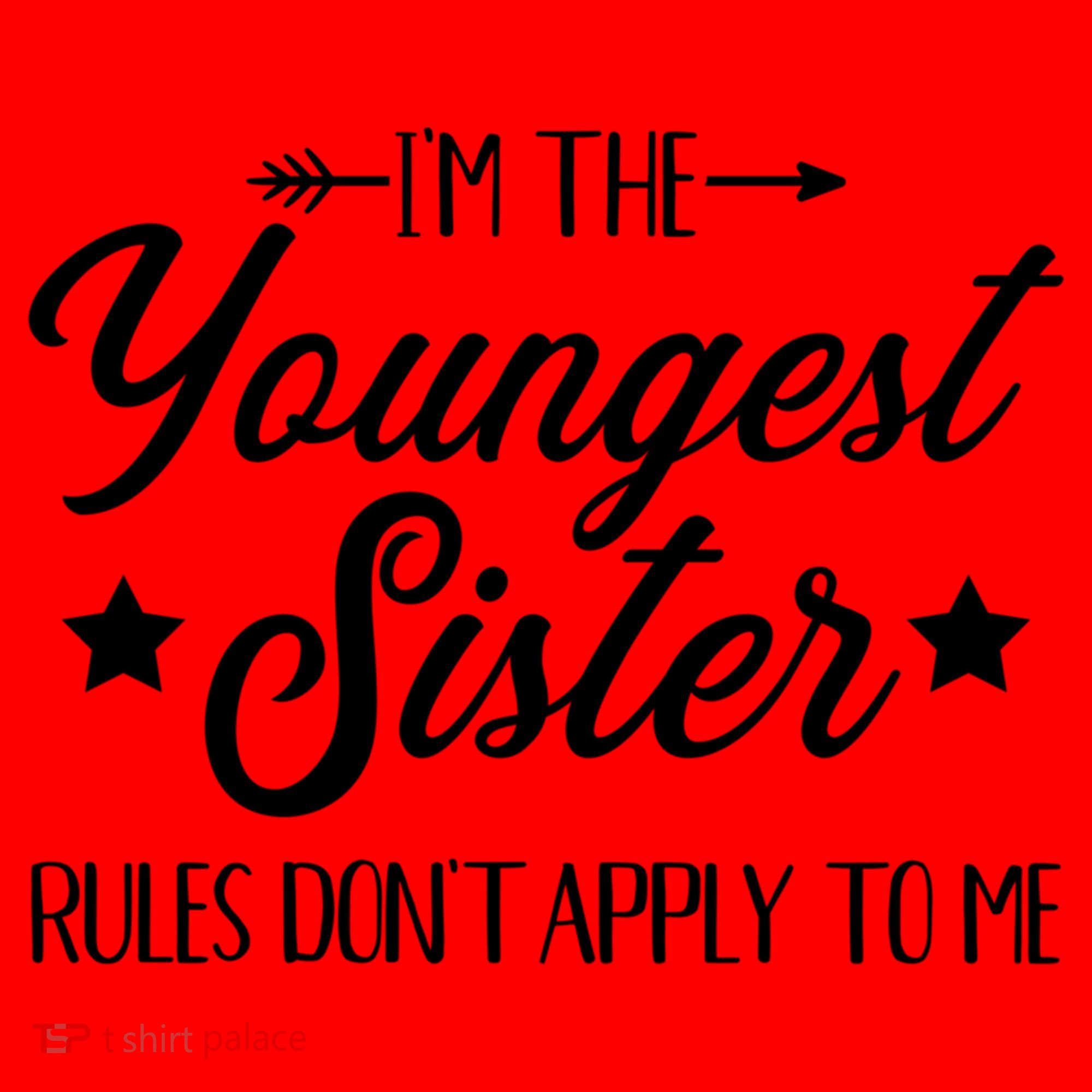 I'm The Youngest Sister Rules Not Apply To Me Funny Gift Santa Hat