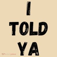 I Told Ya Tote Bag thumb 4