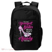 I'm The Youngest Rules Dont Apply To Me Youngest Sister Gift Backpack thumb 0