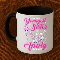 I'm The Youngest Rules Dont Apply To Me Youngest Sister Gift Coffee Mug thumb 2