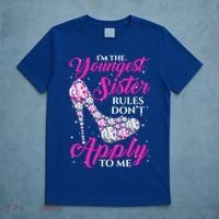 I'm The Youngest Rules Dont Apply To Me Youngest Sister Gift T-Shirt thumb 5