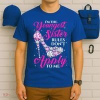 I'm The Youngest Rules Dont Apply To Me Youngest Sister Gift T-Shirt thumb 6