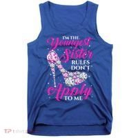 I'm The Youngest Rules Dont Apply To Me Youngest Sister Gift Tank Top thumb 0